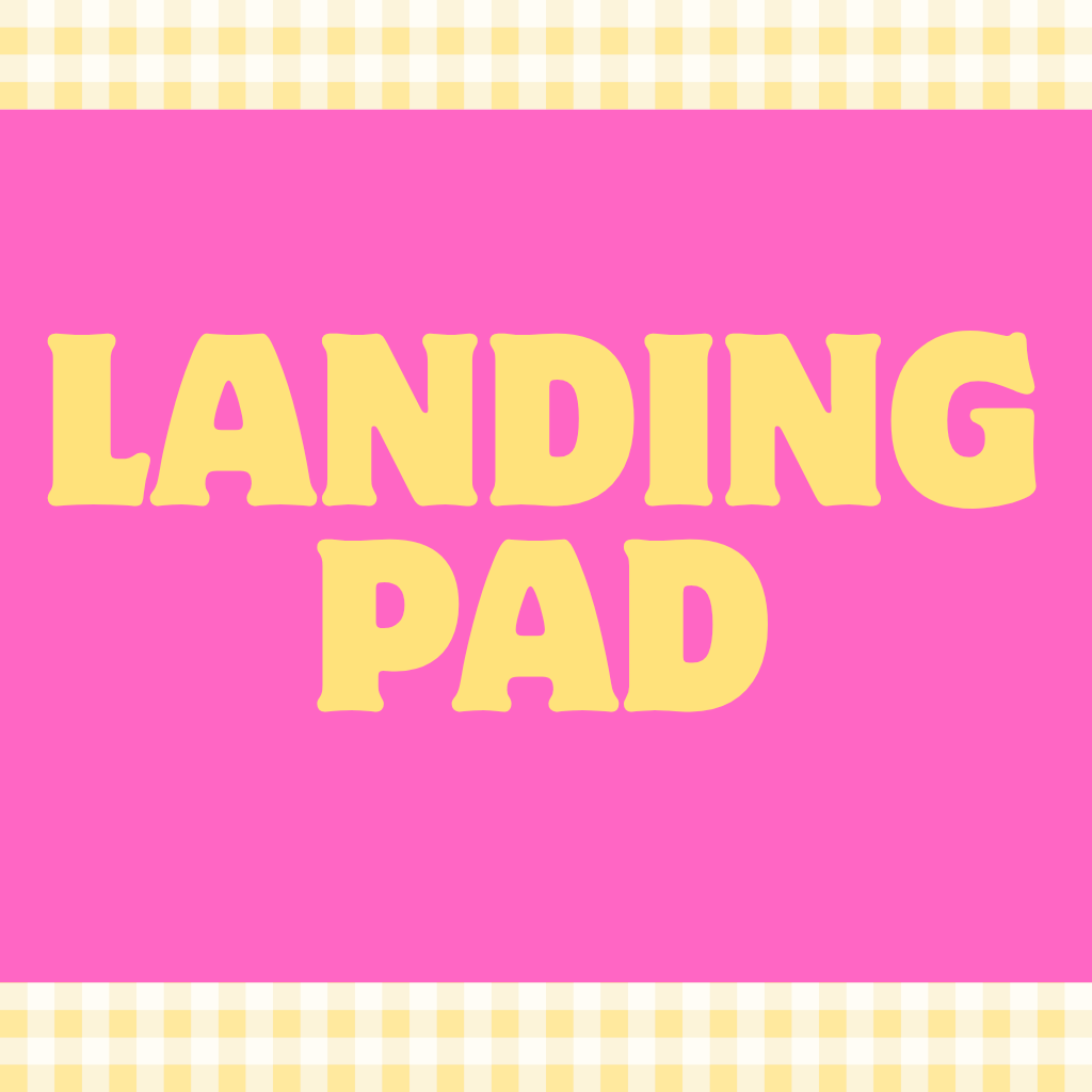 Landing Pad
